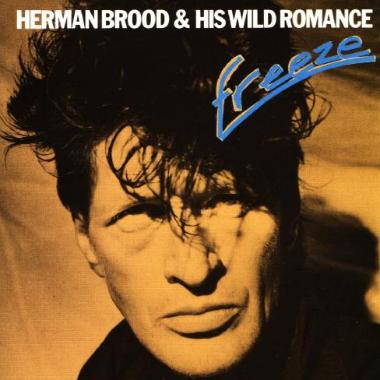 Herman Brood and His Wild Romance -  Freeze